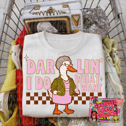Darlin I Do What I Want