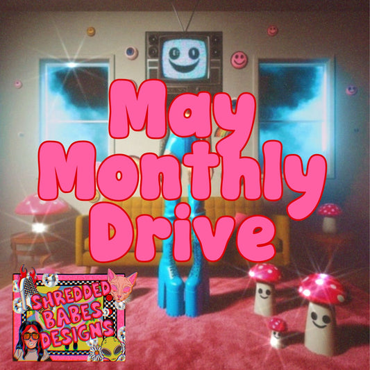 May Monthly Drive