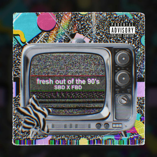 Fresh Out Of The 90’s Collab